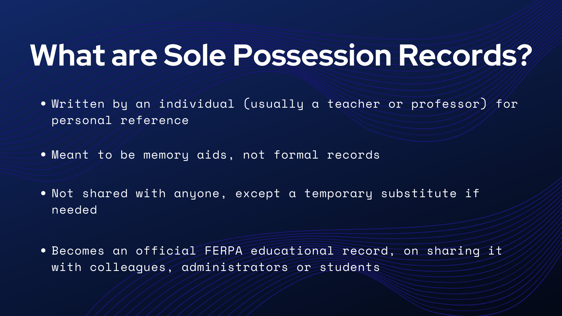 What are Sole Possession Records?